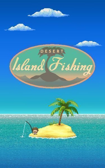 沙漠荒岛钓鱼乐手游app截图